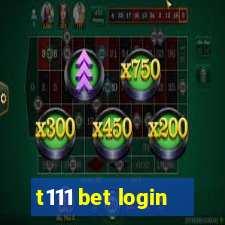 t111 bet login